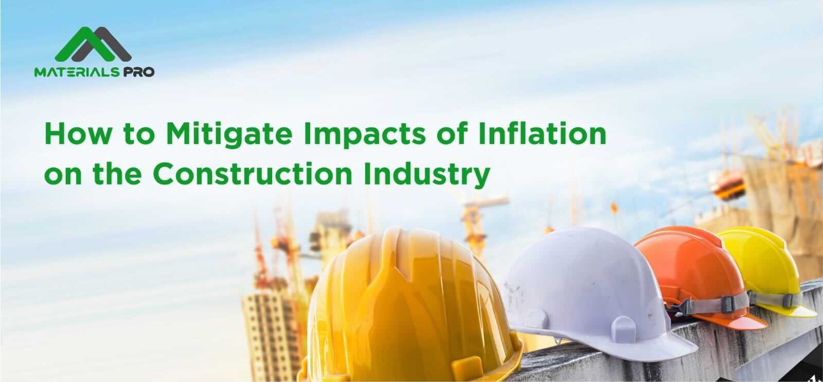 How to‎ Mitigate‎ Impacts‎ of‎ Inflation‎ on‎ the‎ Construction‎ Industry